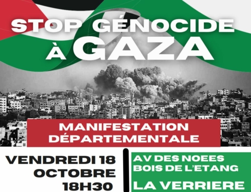 GAZA – STOP GENOCIDE Manifestation départementale vendredi 18 octobre à 18h30 Avecnue du Bois des Noées Bois de l’étang La Verrière